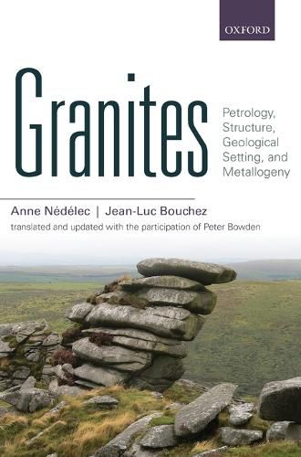 Granites: Petrology, Structure, Geological Setting, and Metallogeny