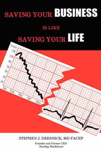 Cover image for Saving Your Business Is Like Saving Your Life