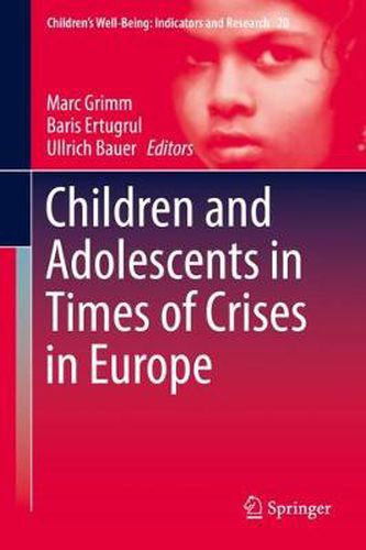 Cover image for Children and Adolescents in Times of Crises in Europe