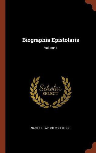 Cover image for Biographia Epistolaris; Volume 1