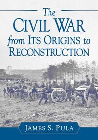 Cover image for The Course and Context of the American Civil War