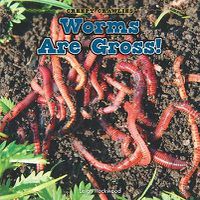 Cover image for Worms Are Gross!