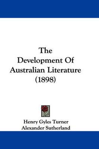 The Development of Australian Literature (1898)