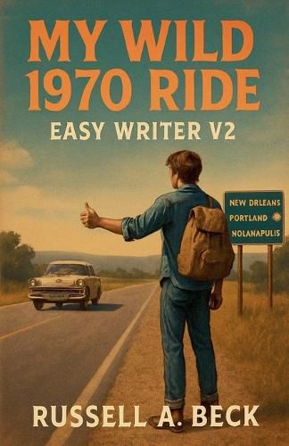 Cover image for My Wild 1970 Ride