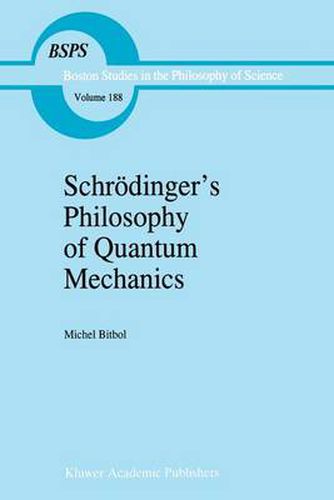 Schroedinger's Philosophy of Quantum Mechanics