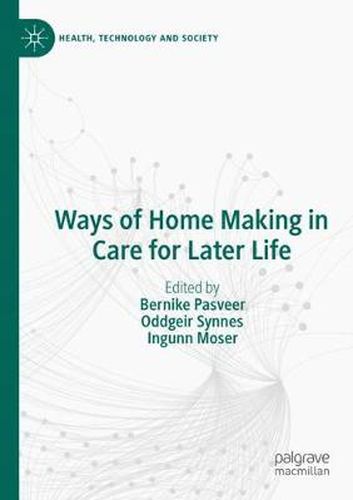 Cover image for Ways of Home Making in Care for Later Life