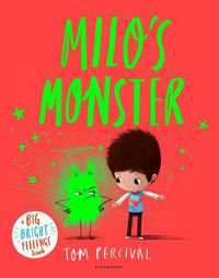 Cover image for Milo's Monster: A Big Bright Feelings Book