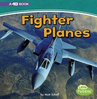 Cover image for Fighter Planes: A 4D Book