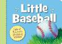 Cover image for Little Baseball: Lots of Fun with Rhyming Riddles