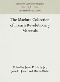 Cover image for The Maclure Collection of French Revolutionary Materials