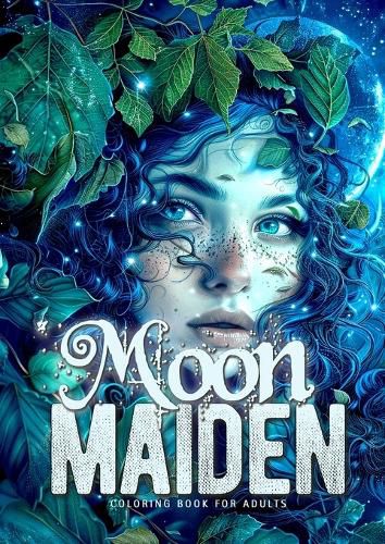 Cover image for Moon Maiden Coloring Book for Adults