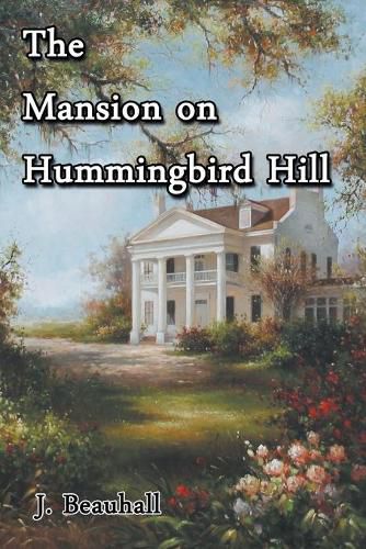 Cover image for The Mansion on Hummingbird Hill