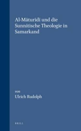 Cover image for Al-Maturidi und die Sunnitische Theologie in Samarkand