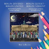 Cover image for Berlin Divided - Berlin United