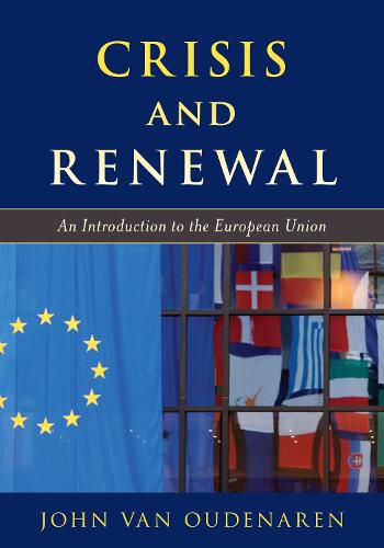 Cover image for Crisis and Renewal: An Introduction to the European Union