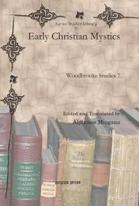 Cover image for Early Christian Mystics: Woodbrooke Studies 7