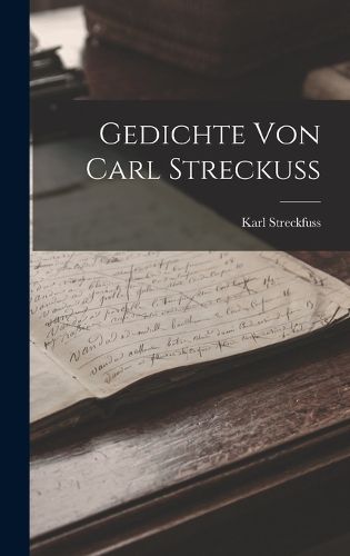 Cover image for Gedichte von Carl Streckuss