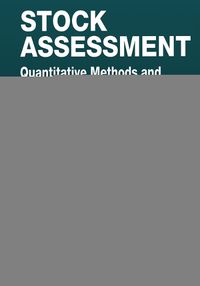 Cover image for Stock Assessment: Quantitative Methods and Applications for Small Scale Fisheries