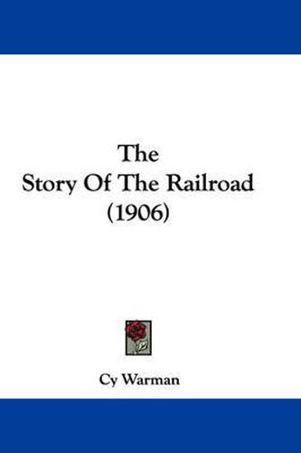 The Story of the Railroad (1906)