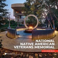 Cover image for National Native American Veterans Memorial: A Souvenir Book