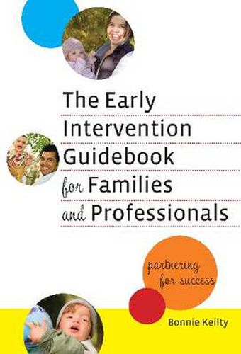 Cover image for The Early Intervention Guidebook for Families and Professionals: Partnering for Success