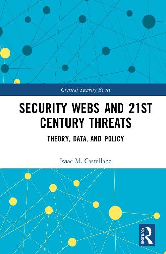 Cover image for Security Webs and 21st Century Threats