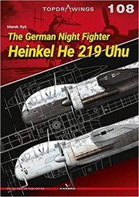 Cover image for The German Night Fighter Heinkel He 219 Uhu