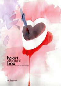 Cover image for Heart Shaped Box: An EdwardianJackal Anthology