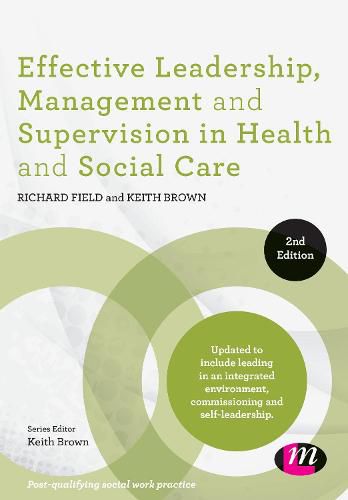 Cover image for Effective Leadership, Management and Supervision in Health and Social Care