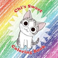 Cover image for Chi's Sweet Coloring Book