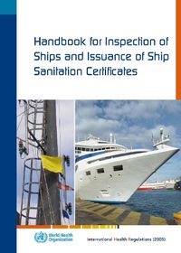 Cover image for Package WHO Guide for Ship Sanitation + International Medical Guide for Ships + Quantification Addendum + Handbook for Inspection of Ships and Issuance of Ship Sanitation Certificates