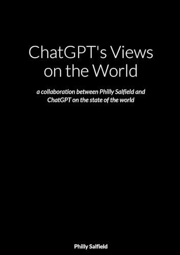 Cover image for ChatGPT's Views on the World