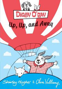 Cover image for Digby O'Day Up, Up, and Away