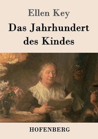 Cover image for Das Jahrhundert des Kindes: Studien