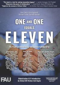 Cover image for One And One Equals Eleven: The Power of Silicon Valley and German Collaboration