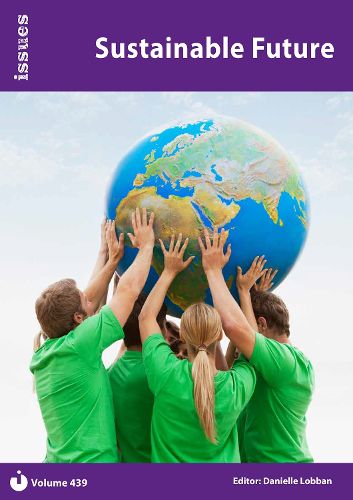 Sustainable Future: Issues Series - PSHE & RSE Resources For Key Stage 3 & 4 439