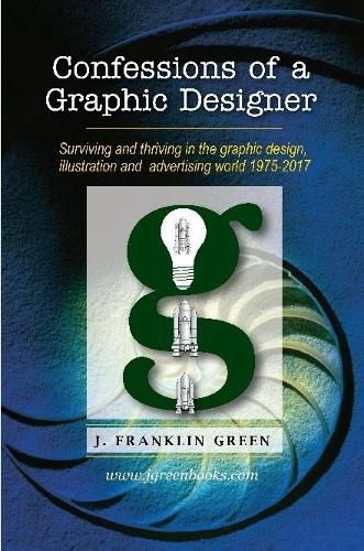 Cover image for Confessions of a Graphic Designer