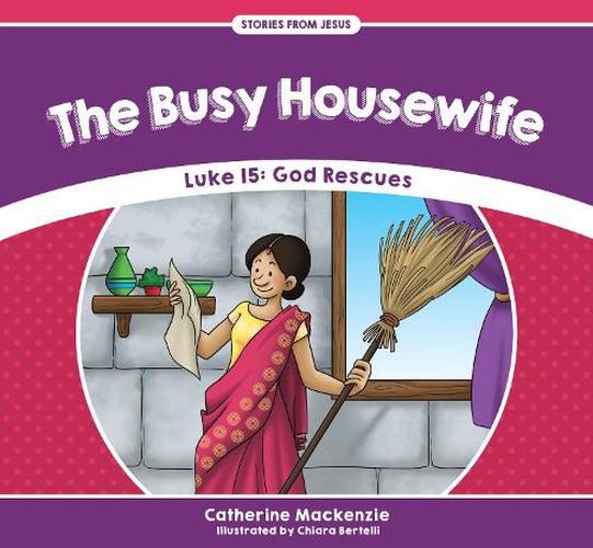 Cover image for The Busy Housewife: Luke 15: God Rescues