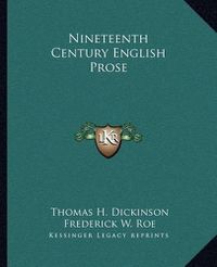 Cover image for Nineteenth Century English Prose