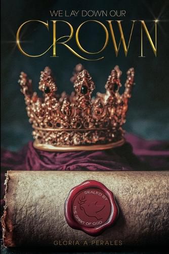 Cover image for We Lay Down Our Crown