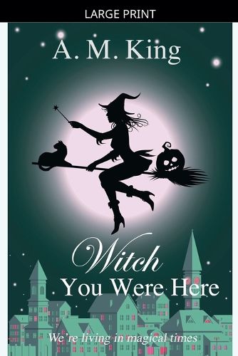 Cover image for Witch You Were Here