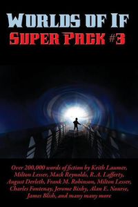 Cover image for Worlds of If Super Pack #3