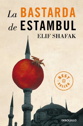 Cover image for La bastarda de Estambul / The Bastard of Istanbul