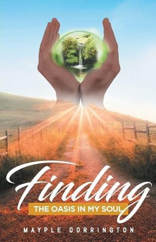 Cover image for Finding: The Oasis in My Soul