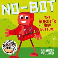 Cover image for No-Bot the Robot's New Bottom