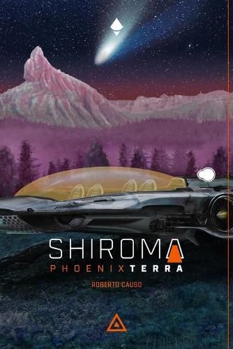 Cover image for Shiroma: Phoenix Terra