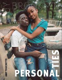 Cover image for Personal Ties: Bed-Stuy, Brooklyn