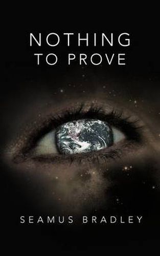 Cover image for Nothing to Prove: Needs, Wants and Possibilities