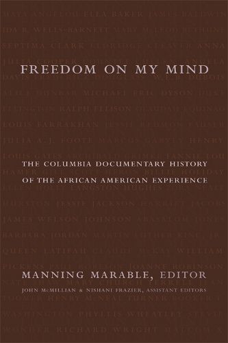 Cover image for Freedom on My Mind: The Columbia Documentary History of the African American Experience