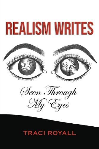 Cover image for Realism Writes Seen Through My Eyes